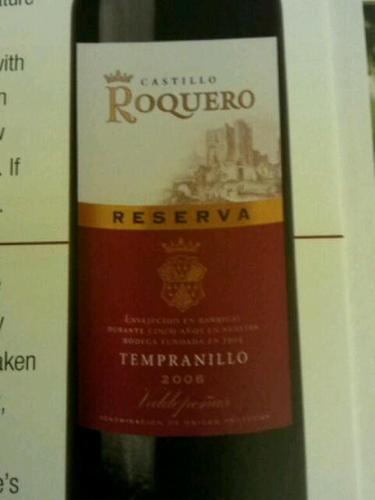Castillo Roquero Reserva Tempranillo 2006