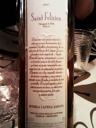 Catena Zapata Saint Felicien Doux Sémillon 2003 Saint Felicien Doux Sémillon 2003