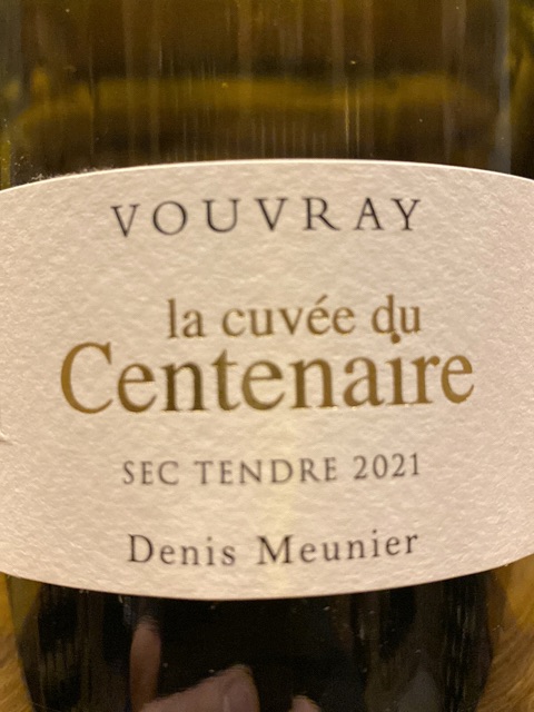Denis Meunier La Cuvée du Centenaire Vouvray | Vivino 日本語