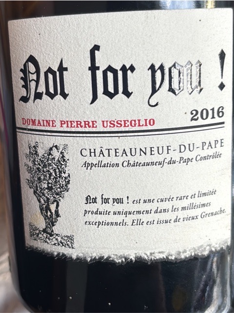 Châteauneuf-du-Pape Not For You!