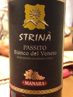 Manara Strinà Passito Bianco Veneto