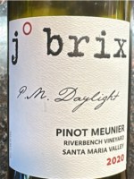 J.Brix P.M Daylight Riverbench Vineyard Pinot Meunier