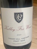 Kelley Fox Canary Hill Vineyard Pinot Noir