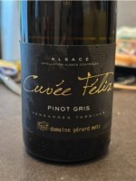 Domaine Gérard Metz Cuvée Félix Pinot Gris Vendanges Tardives