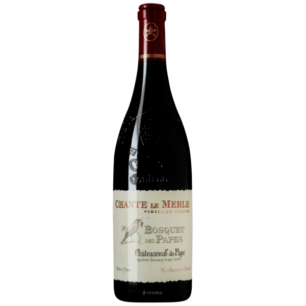 Bosquet des Papes Chante Le Merle Vieilles Vignes Châteauneuf-du