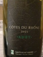 Les Vins de Vienne - Cuilleron-Gaillard-Villard Amet Côtes-du-Rhône