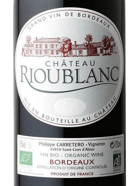 15 Chateau Rioublanc Bordeaux Vivino