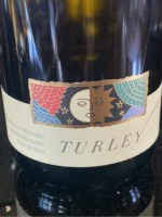 Turley Pesenti Vineyard Grenache Blanc