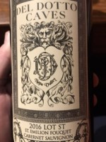 Del Dotto Caves Lot ST St. Emilion Fouquet Cabernet Sauvignon