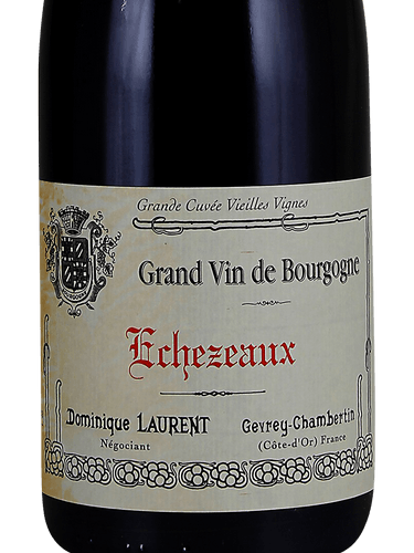 Dominique Laurent Échézeaux Vieilles Vignes | Vivino English