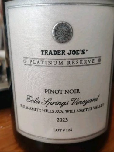 Trader Joe's Platinum Reserve Lot #124 Eola Springs Vineyard Pinot