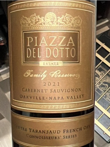 Piazza Del Dotto Oakville Estate Centre Taransaud French Oak Family Reserve Cabernet Sauvignon