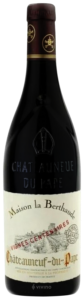 Maison la Berthaude Vignes Centenaires Châteauneuf-du-Pape