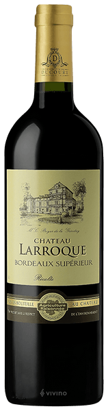 Château Larroque Bordeaux Supérieur | Vivino English