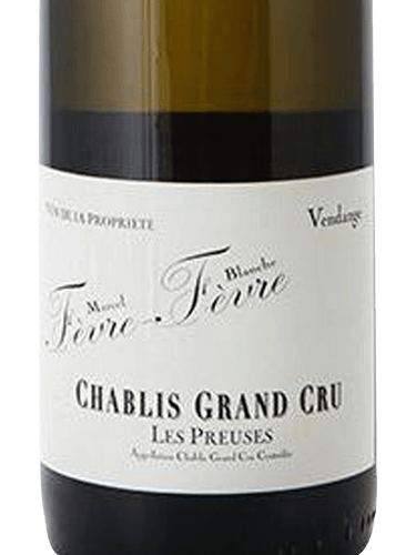 Chablis Grand Cru  'Les Preuses'