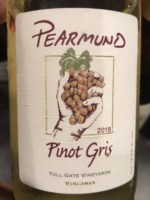 Pearmund Toll Gate Vineyards Pinot Gris
