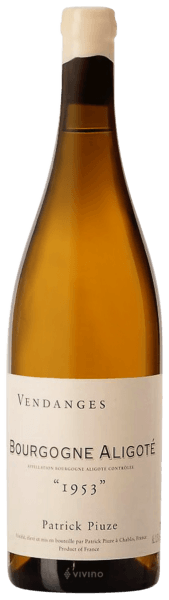 Patrick Piuze Bourgogne Aligoté 1953