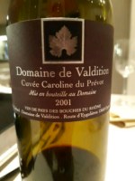 Domaine de Valdition Cuvée Caroline du Prévot