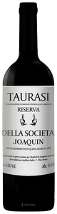 Joaquin Della Societa Taurasi Riserva N.V.