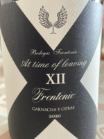 Bodegas Frontonio At Time Of Leaving XII Garnacha Y Otras