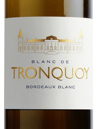 Château Tronquoy Bordeaux Blanc | Vivino English