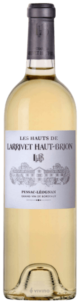Château Larrivet Haut-Brion Les Hauts Blanc Pessac-Léognan