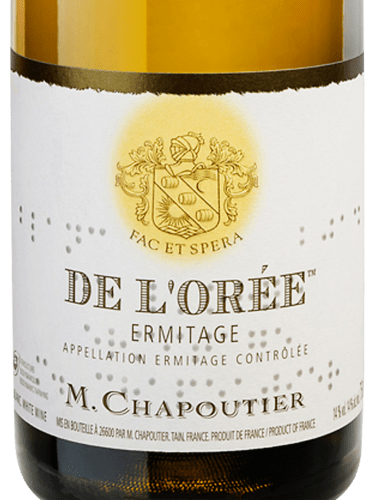 DE L'ORÉE 2006 エルミタージュ M. Chapoutier M. Chapoutier Ermitage 