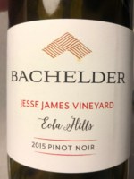 Bachelder Jesse James Vineyard Pinot Noir