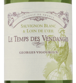 Georges Vigouroux Le Temps des Vendanges Sauvignon Blanc - Loin de l'Oeil